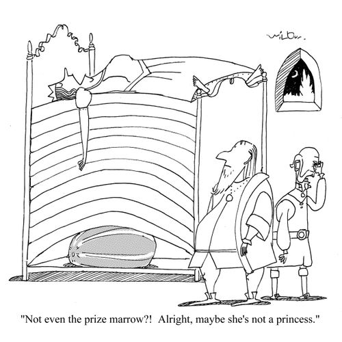 'Not even the prize marrow?!  Alright, maybe she's not a princess.'