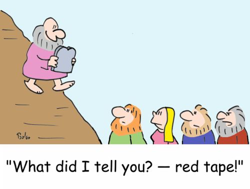 'What did I tell you? -- red tape!'