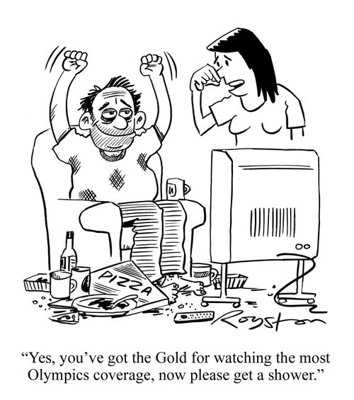 Woman tells slob husband: 'Yes, you've got the Gold for watching the most Olympics coverage, now please get a shower.'