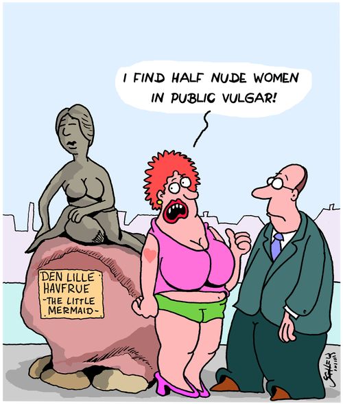 "I find half nude women in public vulgar!"