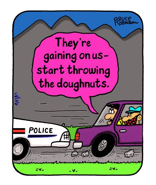 "They're gaining on us - start throwing the doughnuts."