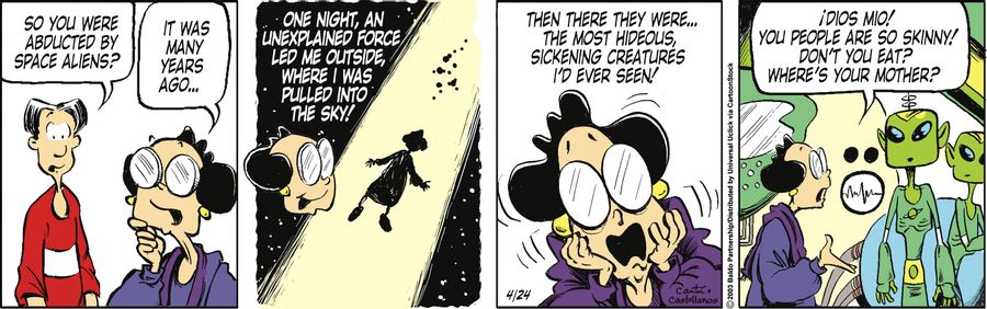 "So you were abducted by space aliens?"