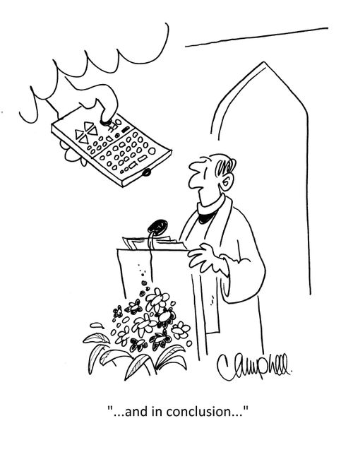 "...and in conclusion..."