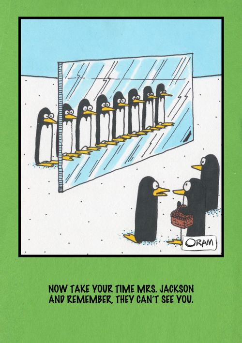 Take Your Time Mrs. Jackson, and remember they can't see you.