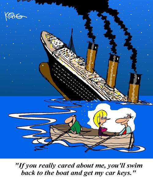 'If you really cared about me, you'll swim back to the boat and get my car keys.'