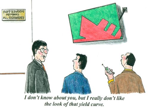 'I don't know about you, but I really don't like the look of that yield curve.'