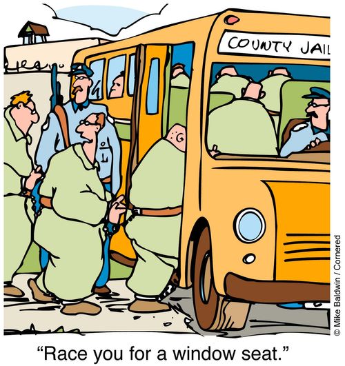 Prison bus - "Race you for a window seat."