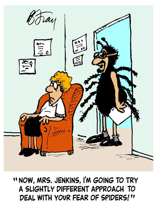 'Now, Mrs. Jenkins, I'm going to try a slightly different approach to deal with your fear of spiders!'