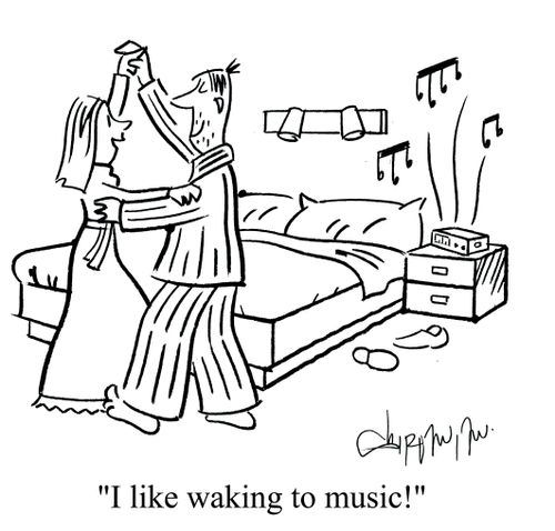 'I like waking to music!'