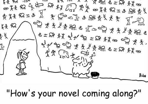 'How's your novel coming along?'