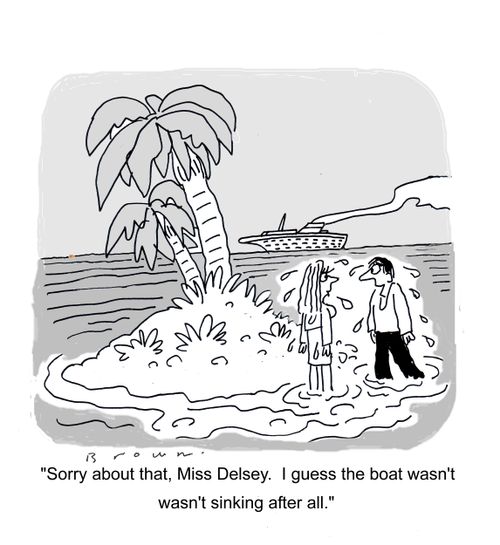 'Sorry about that, Miss Delsey.  I guess the boat wasn't sinking after all.'
