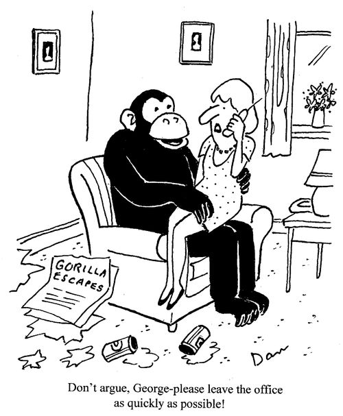 "Don't argue, George - please leave the office as quickly as possible!"