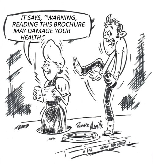 'It says, 'Warning, reading this brochure may damage your health.''