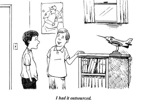 'I had it outsourced.'