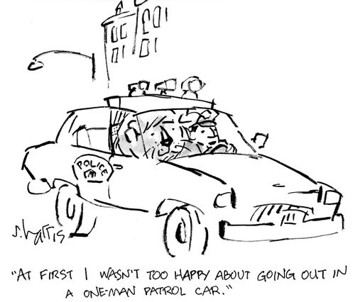 "At first I wasn't to happy about going out in a one-man patrol car."