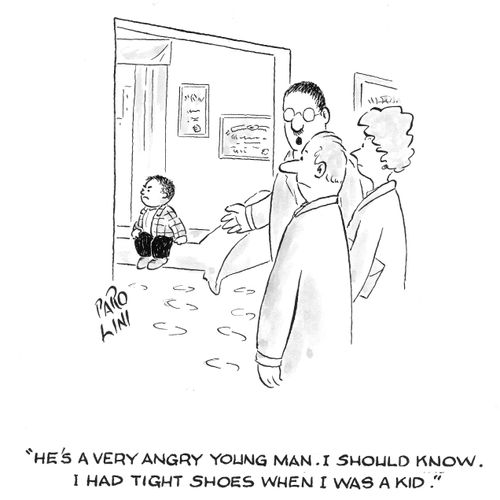 'He's a very angry young man. I should know. I had tight shoes when I was a kid.'