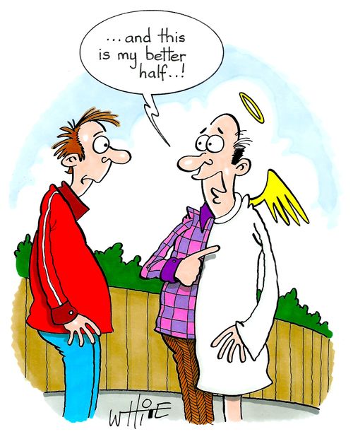 "...and this is my better half...!"
