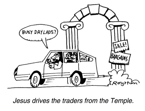 Jesus drives the traders from the temple, "Busy day lads?"