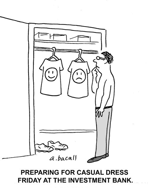 Preparing for casual dress friday at the investment bank.
