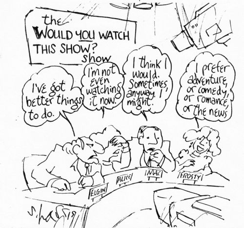 The 'Would You Watch This Show' Show?