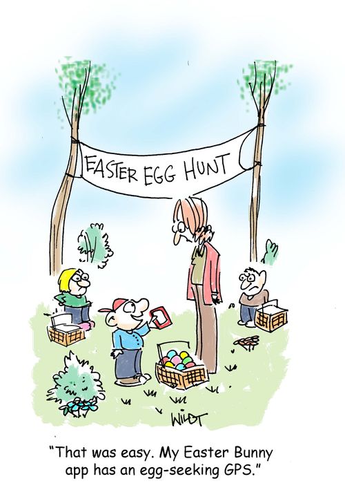 "That was easy. My Easter Bunny app has an egg-seeking GPS."