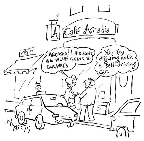 'Arcadia. I thought we were going to Caravel's.'