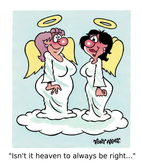 'Isn't it heaven to always be right...'