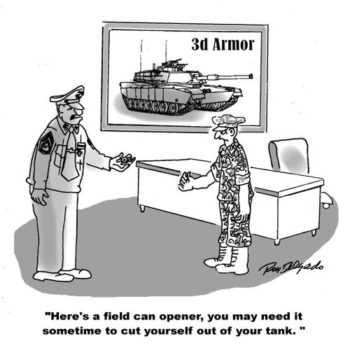 'Here's a field can opener, you may need it to cut yourself out of your tank.'