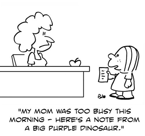 'My mom was too busy this morning - Here's a note from a big purple dinosaur,'