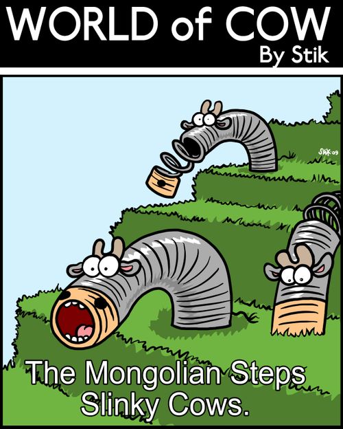 The Mongolian Steps Slinky Cows.