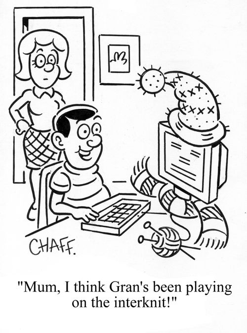 'Mum, I think Gran's been playing on the interknit!'