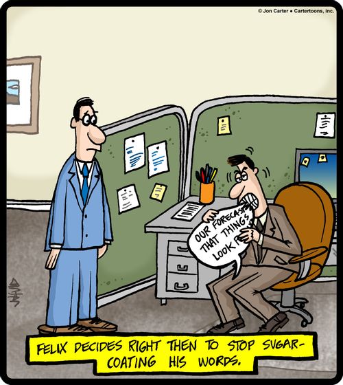 Felix decides right then to stop sugar-coating his words.