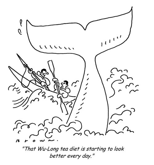 "That Wu-Long tea diet is starting to look better every day."