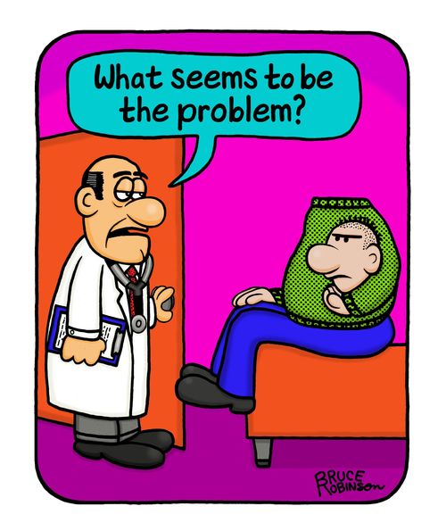 "What seems to be the problem?"
