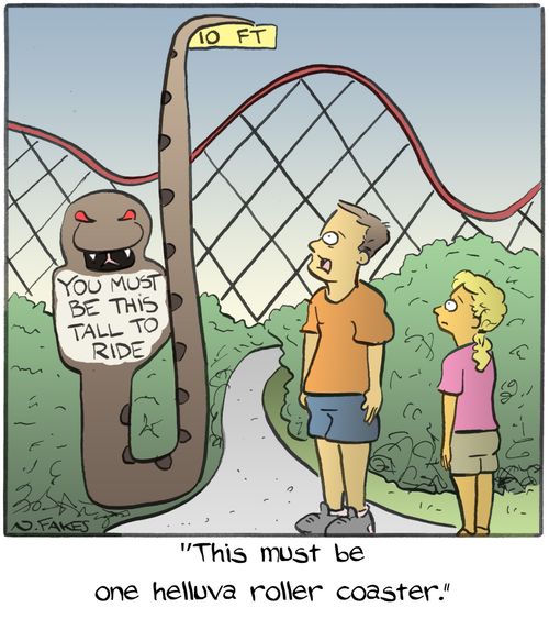 "This must be one helluva roller coaster."