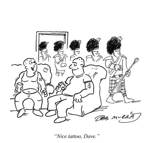 'Nice tattoo, Dave.' 