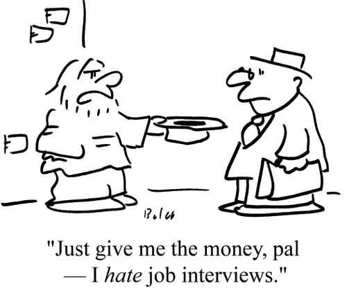 "Just give me the money, pal - I hate job interviews!"