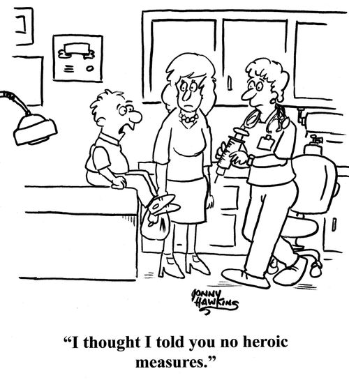 Kid to nurse with big needle: 'I thought I told you no heroic measures.'