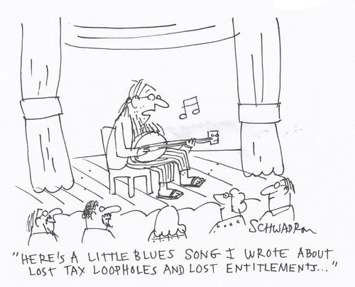 'Here's a little blues song I wrote about lost tax loopholes and lost entitlements.'