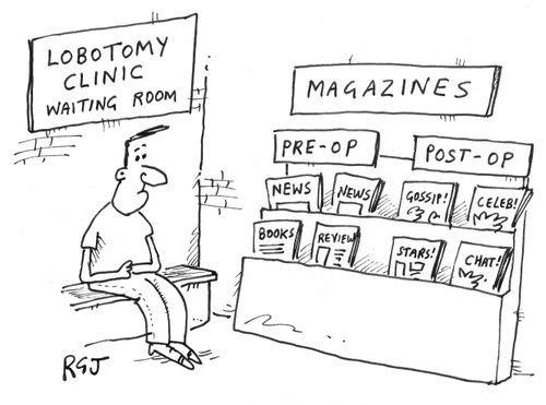 Magazines in a lobotomy clinic.