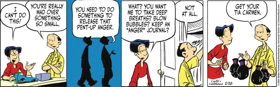 "You're really mad over something so small. You need to do something to release that pent-up anger."