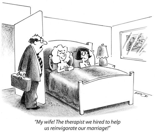 'My wife! The therapist we hired to help us reinvigorate our marriage!'