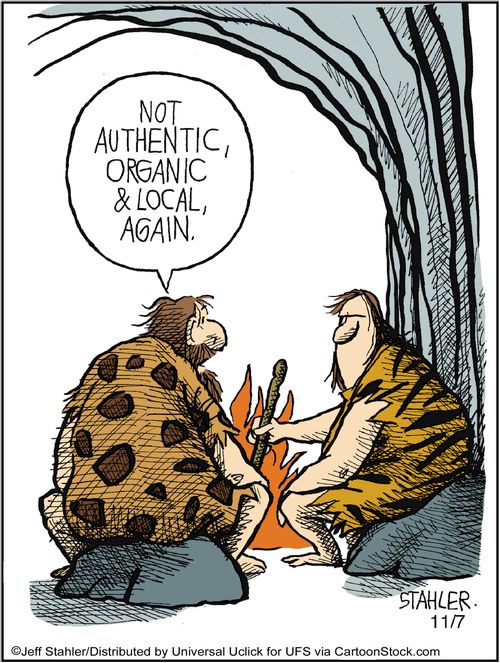 'Not authentic, organic & local, again.'