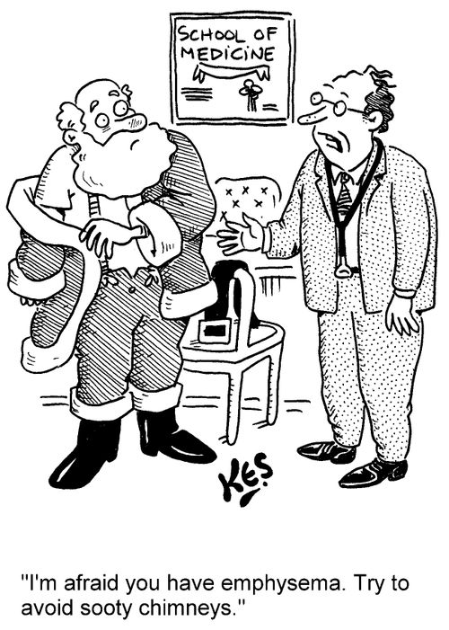 "I'm afraid you have emphysema. Try to avoid sooty chimneys."
