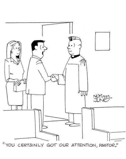 'You certainly got our attention, pastor.'