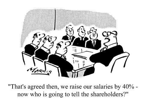 "...That's agreed then, we raise our salaries by 40%..."