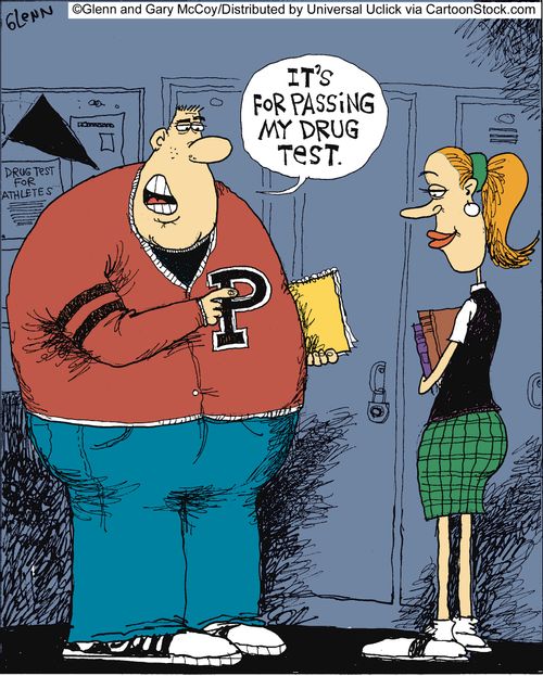 'It's for passing my drug test.'