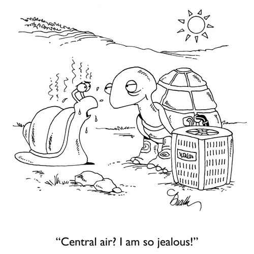 "Central air? I am so jealous!"