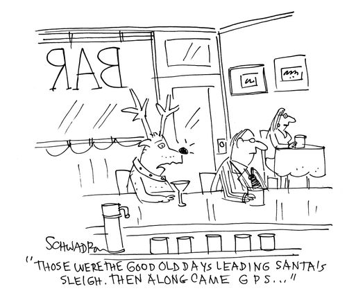 'Those were the good old days leading Santa's sleigh. Then along came GPS...'