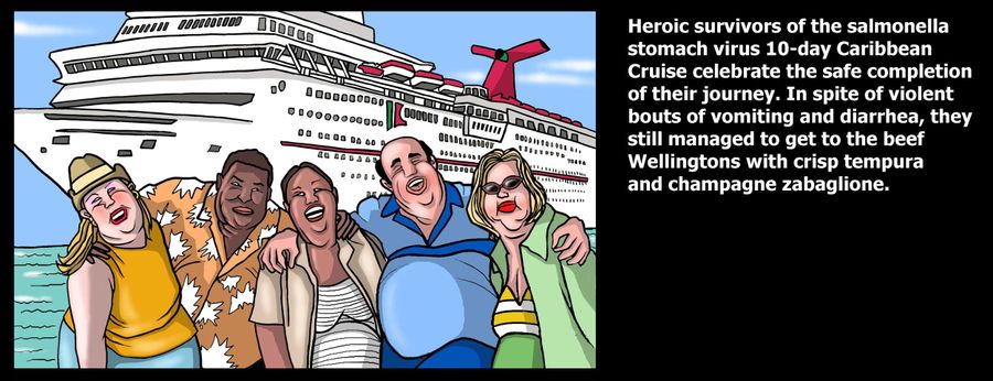Heroic survivors of the salmonella stomach virus celebrate the completion of their journey.